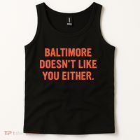 Baltimore DoesnT Like You Either Apparel Tank Top thumb 2