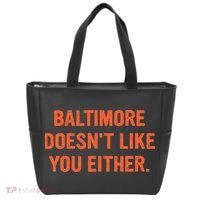 Baltimore DoesnT Like You Either Apparel Tote Bag thumb 0