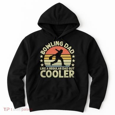 Bowling Dad Like A Regular Dad But Cooler Hoodie