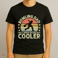 Bowling Dad Like A Regular Dad But Cooler T-Shirt thumb 3