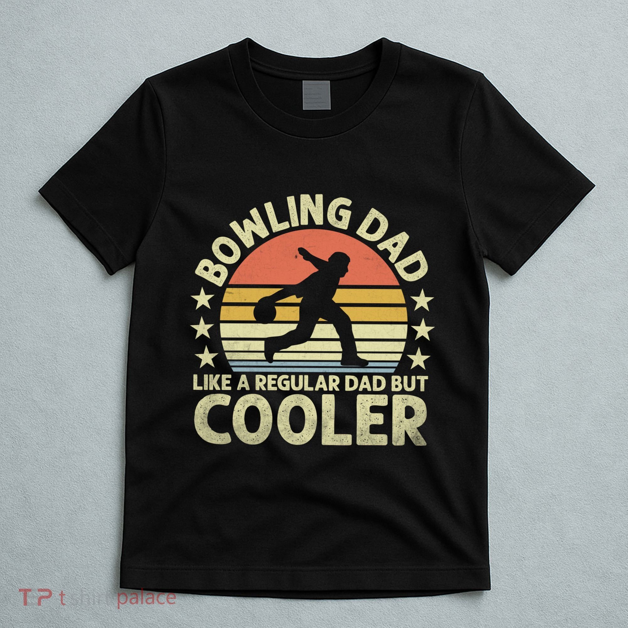 Bowling Dad Like A Regular Dad But Cooler T-Shirt