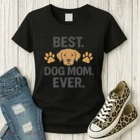 Best Dog Mom Ever Women's T-Shirt thumb 3