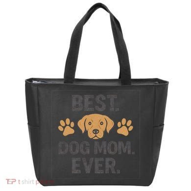 Best Dog Mom Ever Bag