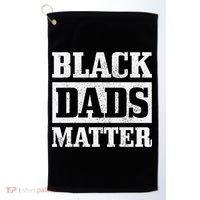 Black Dads Matter Funn African American Father's Day Gift Golf Towel thumb 0
