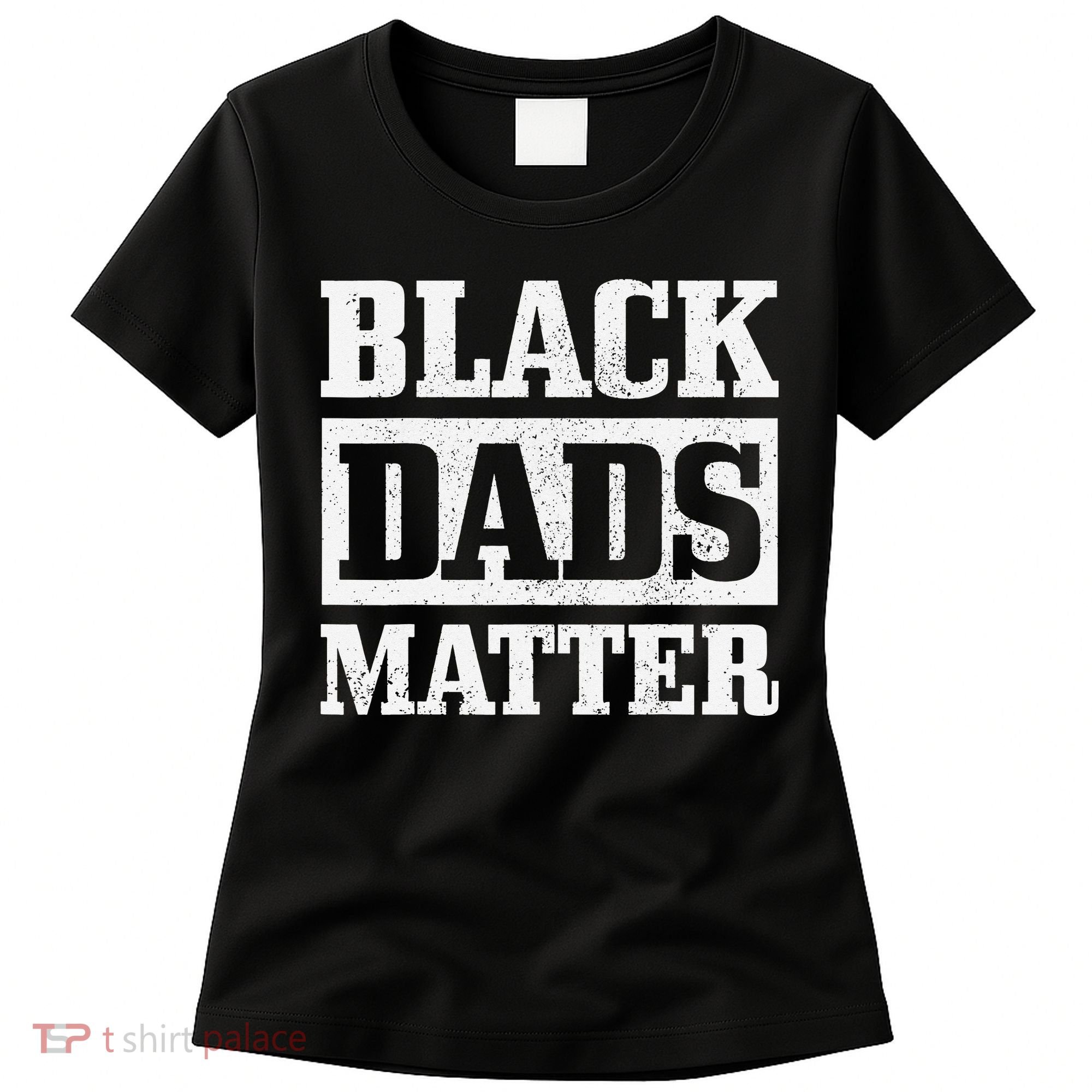 Black Dads Matter Funn African American Father's Day Gift Women's T-Shirt