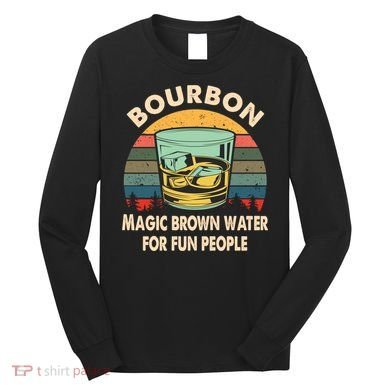 Bourbon Definition Magic Brown Water Retro Bourbon Gift Long Sleeve Shirt