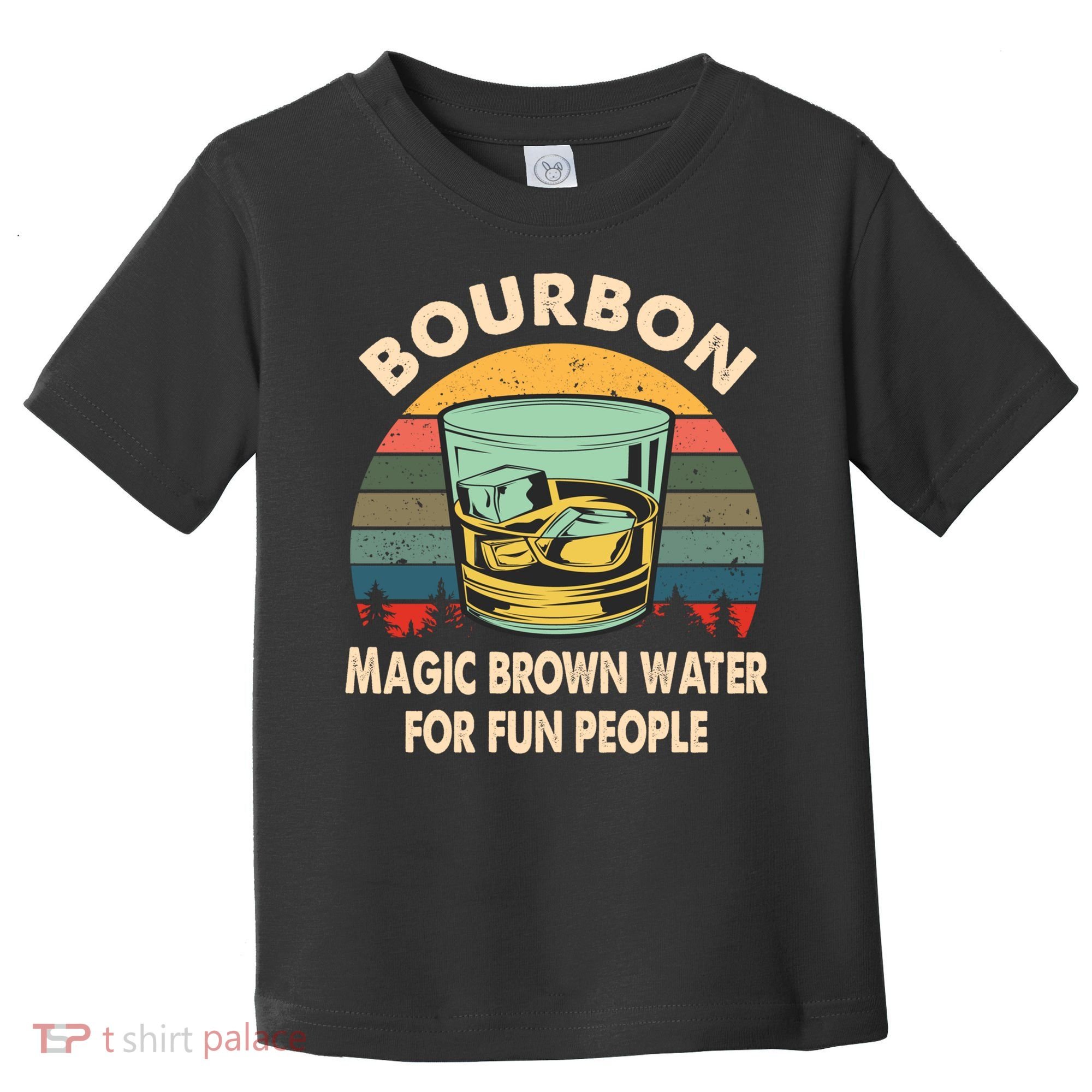Bourbon Definition Magic Brown Water Retro Bourbon Gift Toddler T-Shirt
