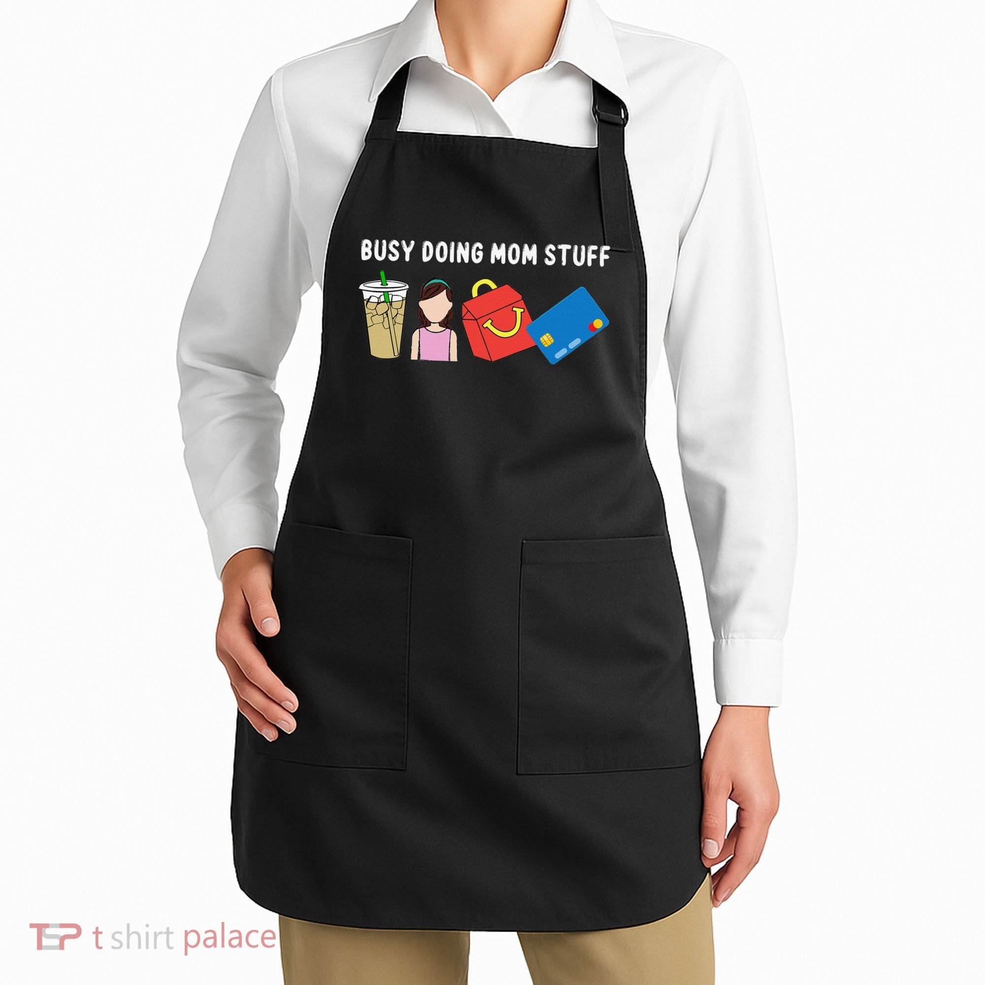 Busy Doing Mom Stuff Busy Mom Mothers Day Mom Stuff Apron
