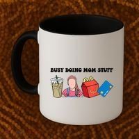 Busy Doing Mom Stuff Busy Mom Mothers Day Mom Stuff Coffee Mug thumb 2