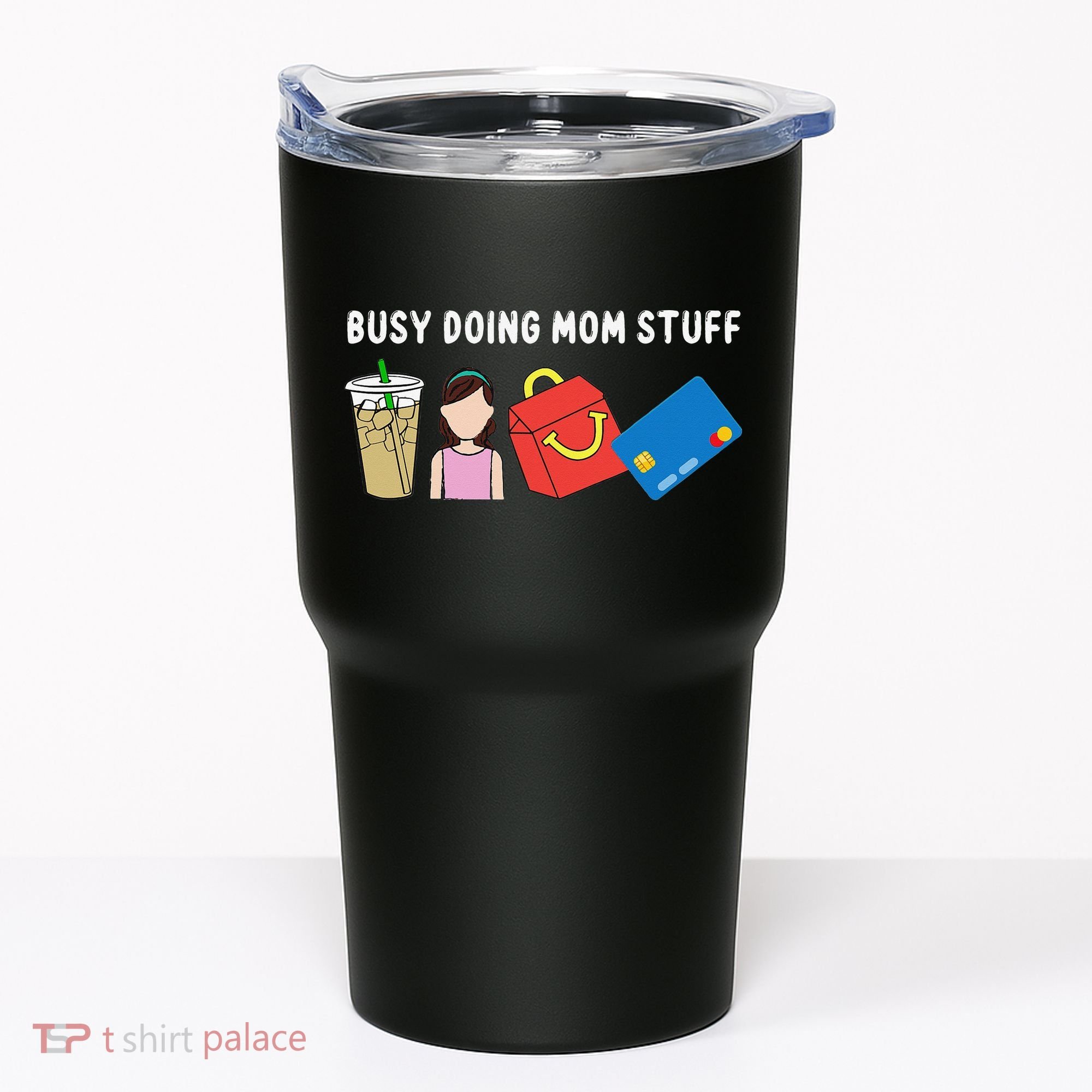 Busy Doing Mom Stuff Busy Mom Mothers Day Mom Stuff Tumbler