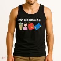 Busy Doing Mom Stuff Busy Mom Mothers Day Mom Stuff Tank Top thumb 3