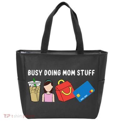Busy Doing Mom Stuff Busy Mom Mothers Day Mom Stuff Tote Bag