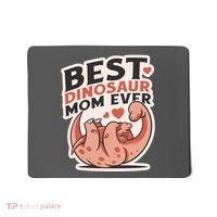 Best Dinosaur Mom Ever Mamasaurus Mousepad thumb 0