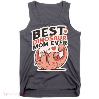 Best Dinosaur Mom Ever Mamasaurus Tank Top