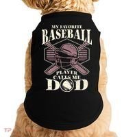 Baseball Dad My Favorite Baseball Player Calls Me Dad Doggie Tank thumb 0