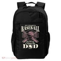 Baseball Dad My Favorite Baseball Player Calls Me Dad Backpack thumb 0