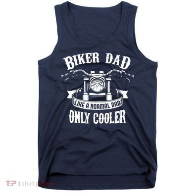 Biker Dad Motorcycle Father's Day Design for Fathers Tank Top
