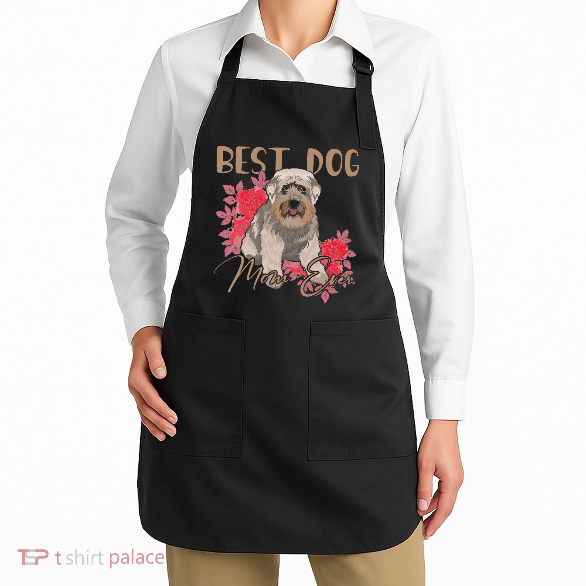 Best Dog Mom Ever Miniature Schnauzer Mother's Day Apron