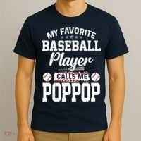 Baseball Dad My Favorite Baseball Player Calls Me PopPop T-Shirt thumb 3