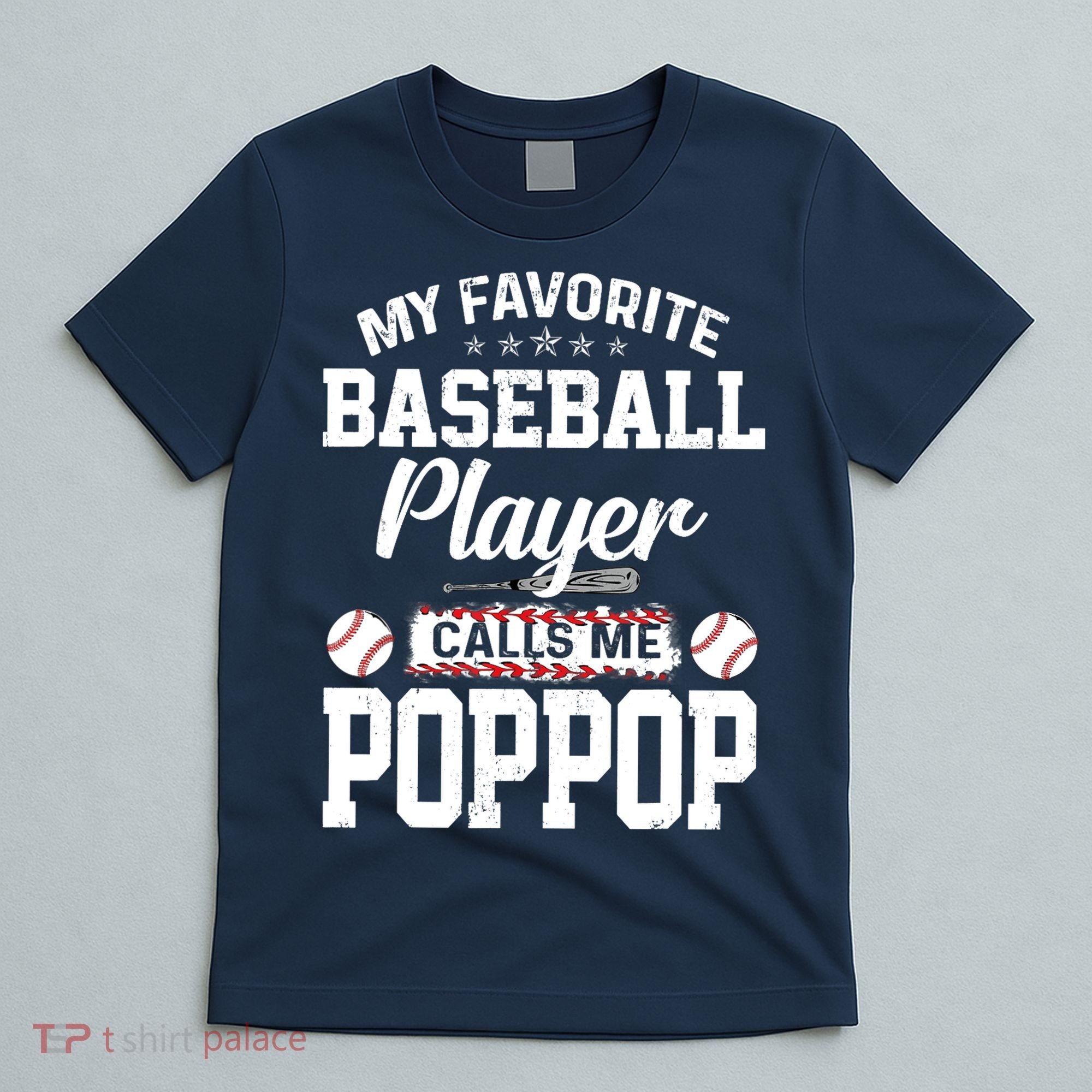Baseball Dad My Favorite Baseball Player Calls Me PopPop T-Shirt