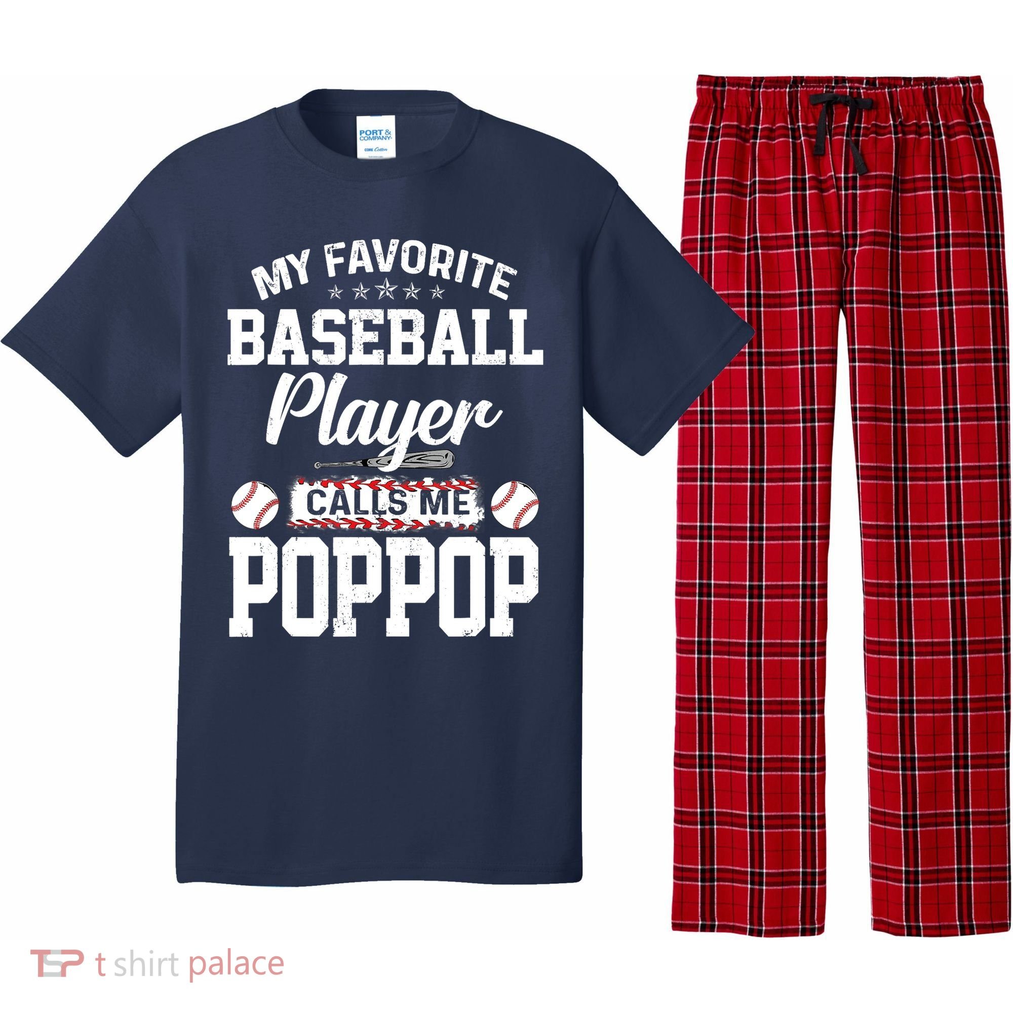 Baseball Dad My Favorite Baseball Player Calls Me PopPop Pajama Set