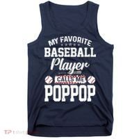Baseball Dad My Favorite Baseball Player Calls Me PopPop Tank Top thumb 0