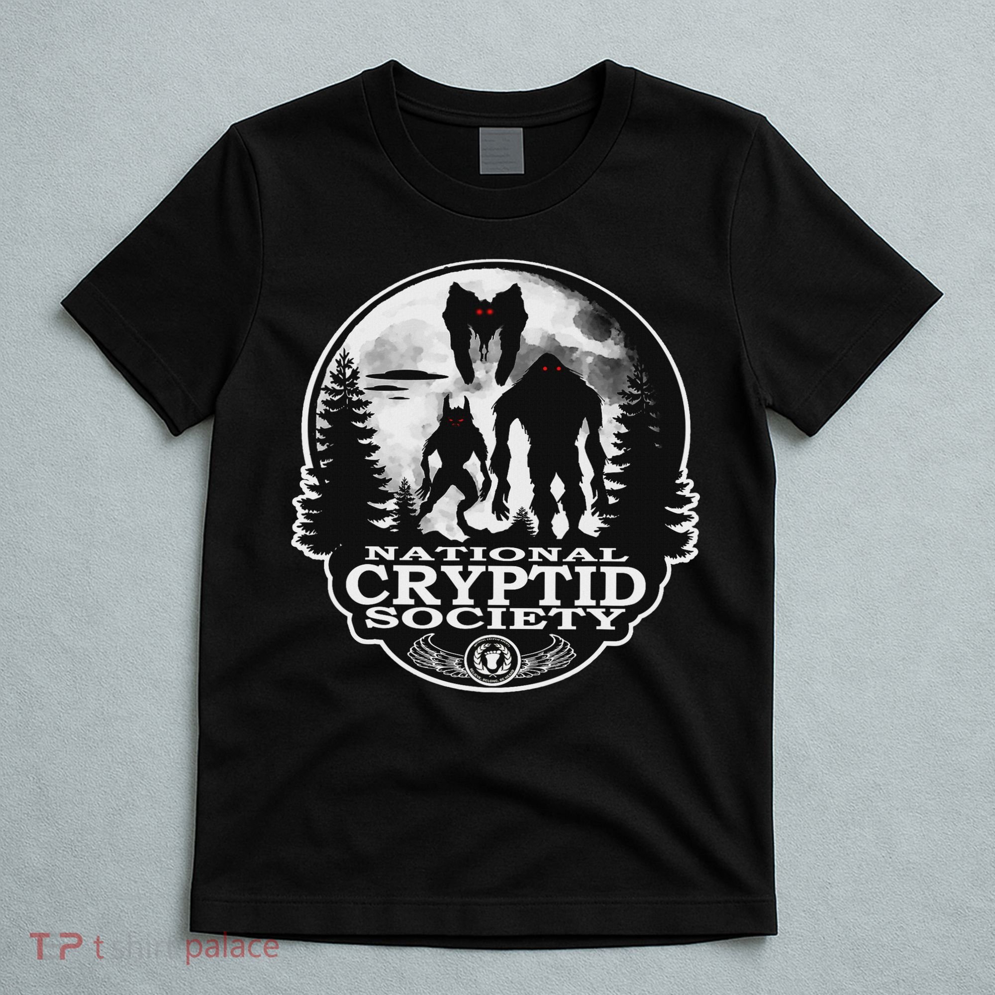 Bigfoot Dogman Mothman Ufo; National Cryptid Society  T-Shirt