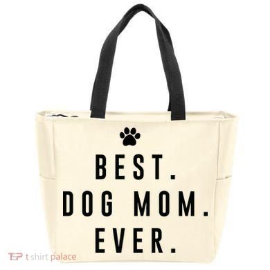 Best Dog Mom Ever Bag