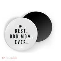 Best Dog Mom Ever Magnet thumb 0