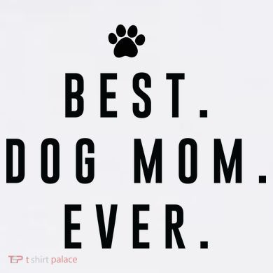 Best Dog Mom Ever Magnet