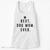 Best Dog Mom Ever Women's Tank Top thumb 0