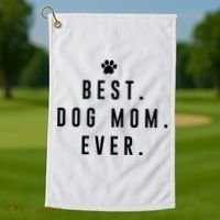Best Dog Mom Ever Golf Towel thumb 1