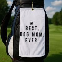 Best Dog Mom Ever Golf Towel thumb 2