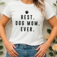 Best Dog Mom Ever Women's T-Shirt thumb 2