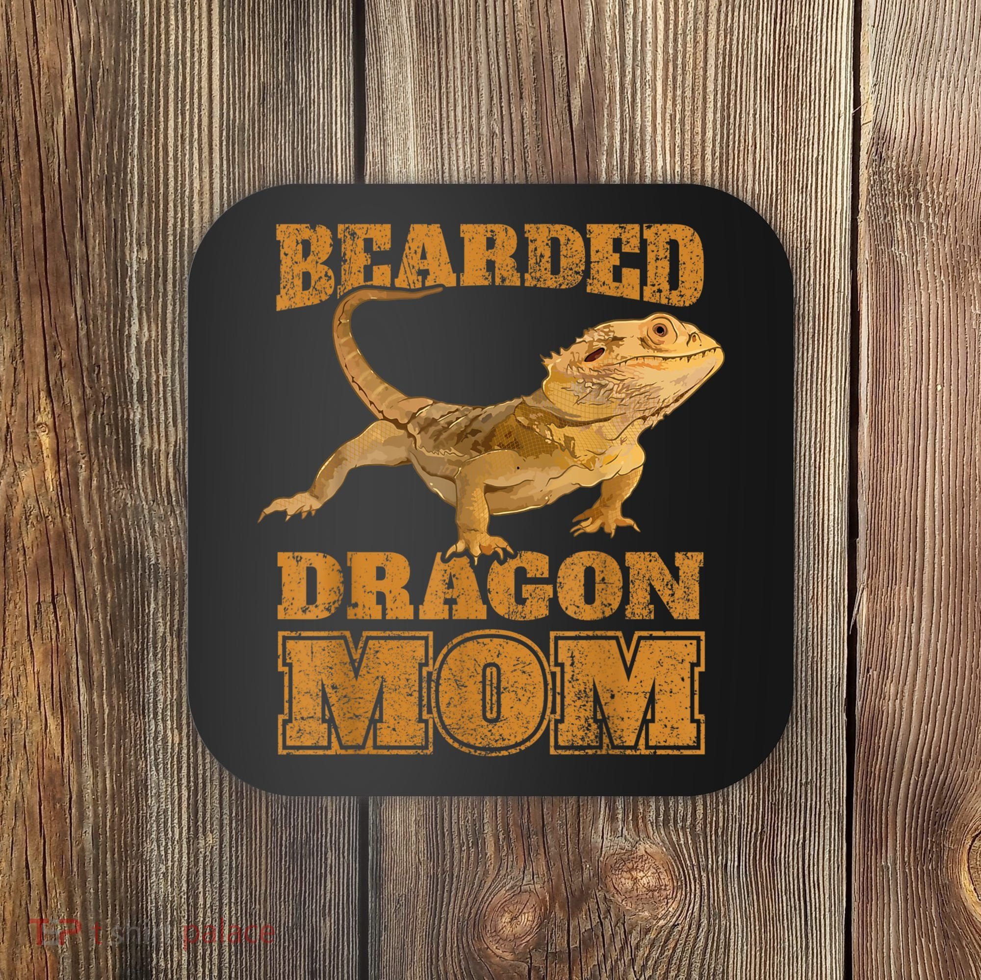Bearded Dragon Mom Coaster
