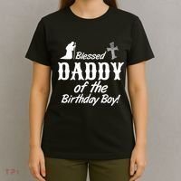 Blessed Daddy Of The Birthday Boy T-Shirt thumb 4