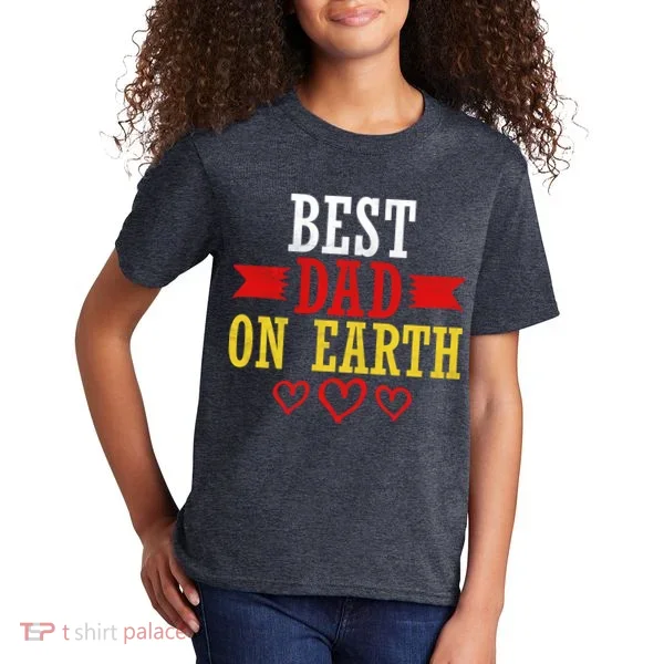 Best Dad On Earth Kids T-Shirt