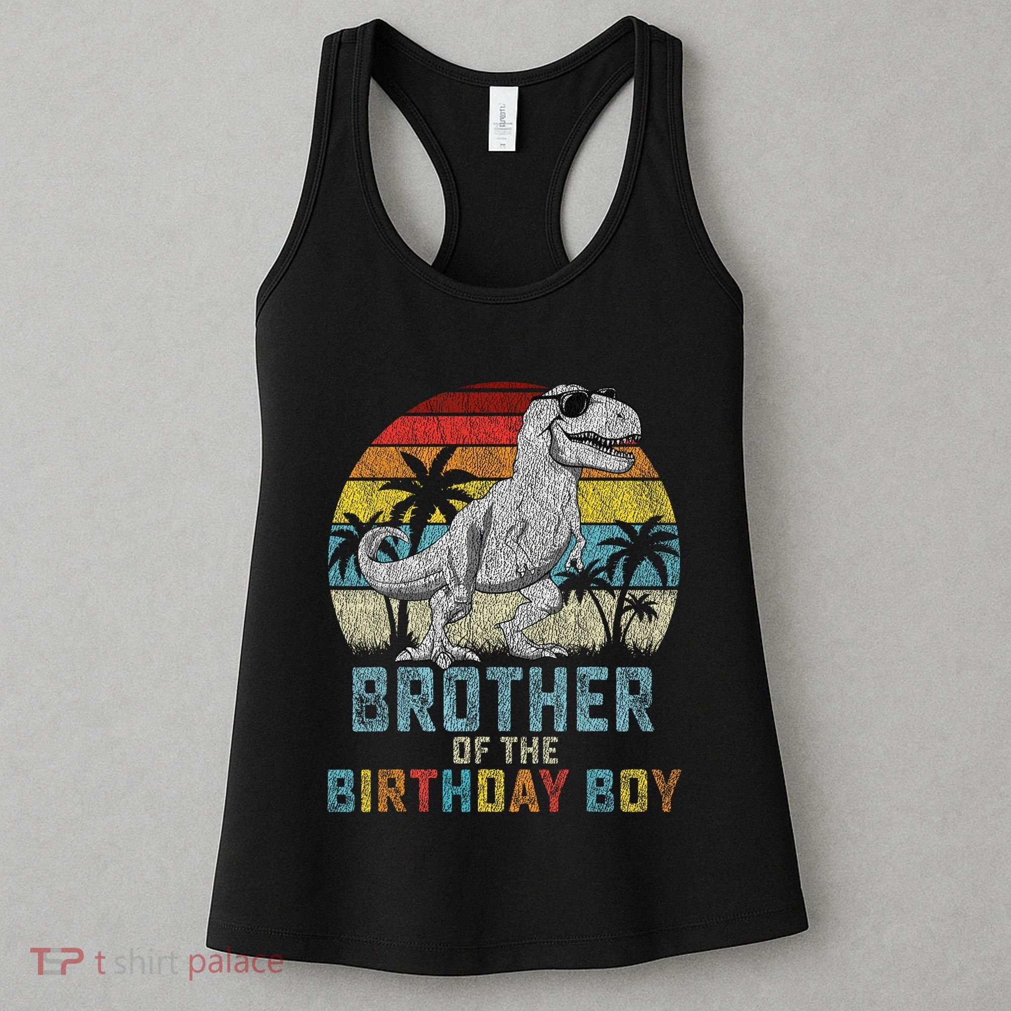 Brother Dinosaur Of The Birthday Matching Family Women's Tank Top