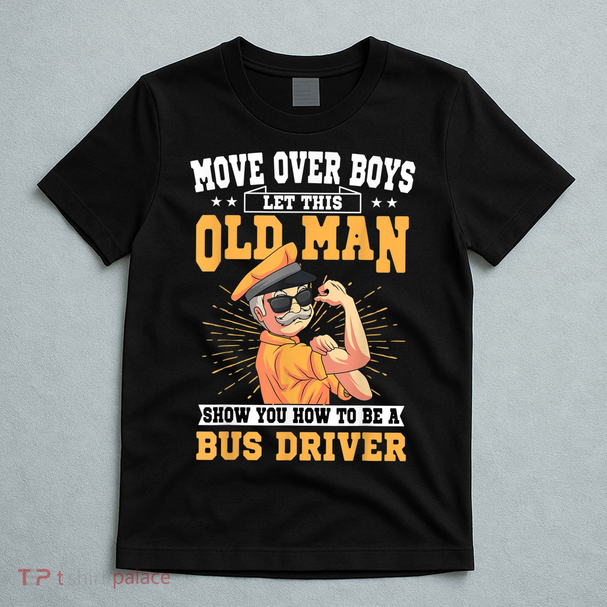 Bus Driver Old Operator Uniform Driving Shuttle Transit T-Shirt