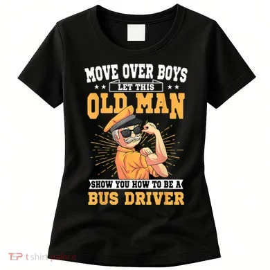 Bus Driver Old Operator Uniform Driving Shuttle Transit Women's T-Shirt