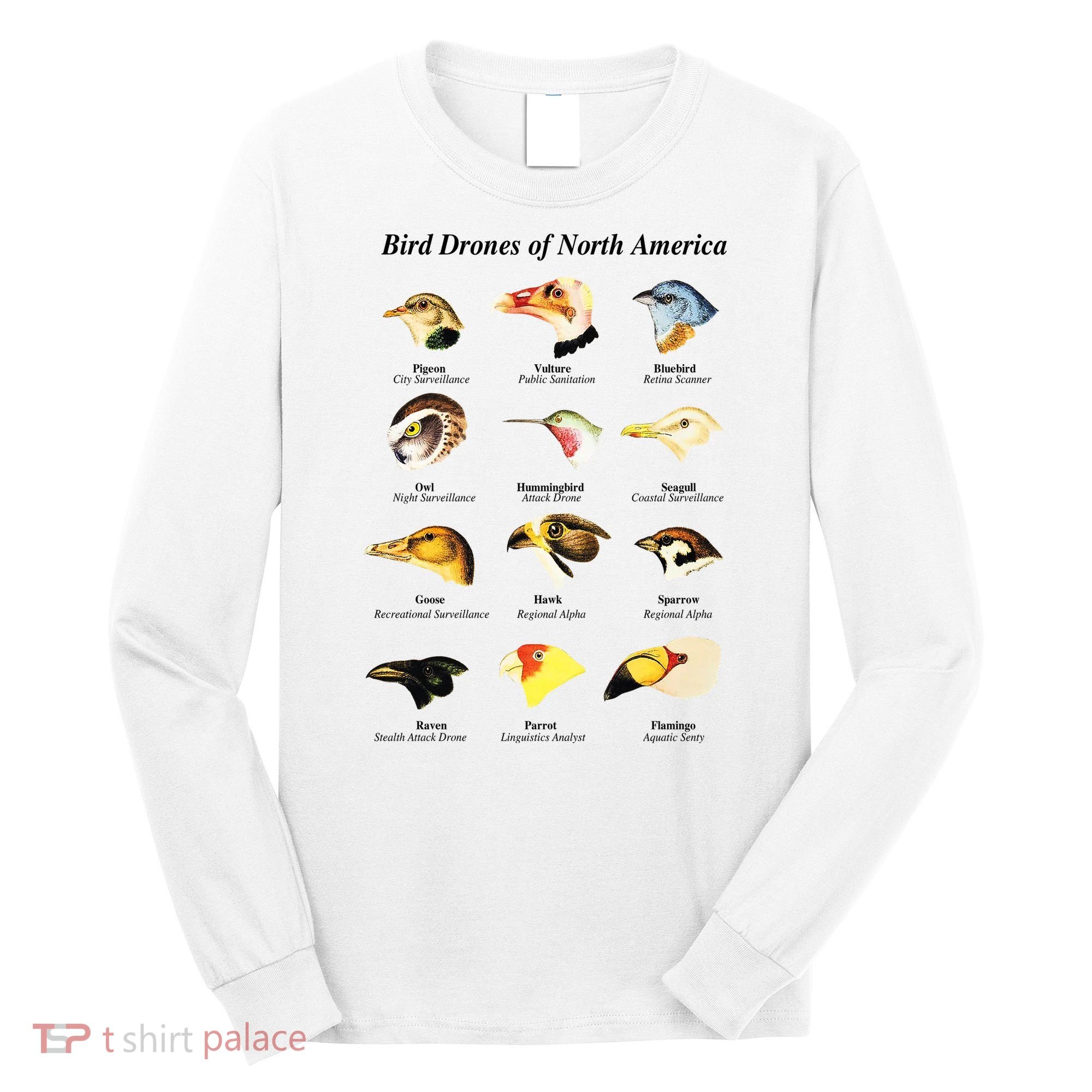Bird Drones Of North America Long Sleeve Shirt