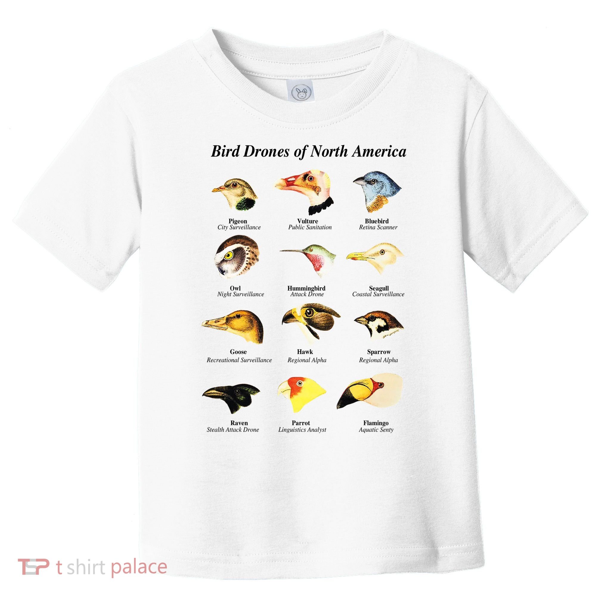Bird Drones Of North America Toddler T-Shirt