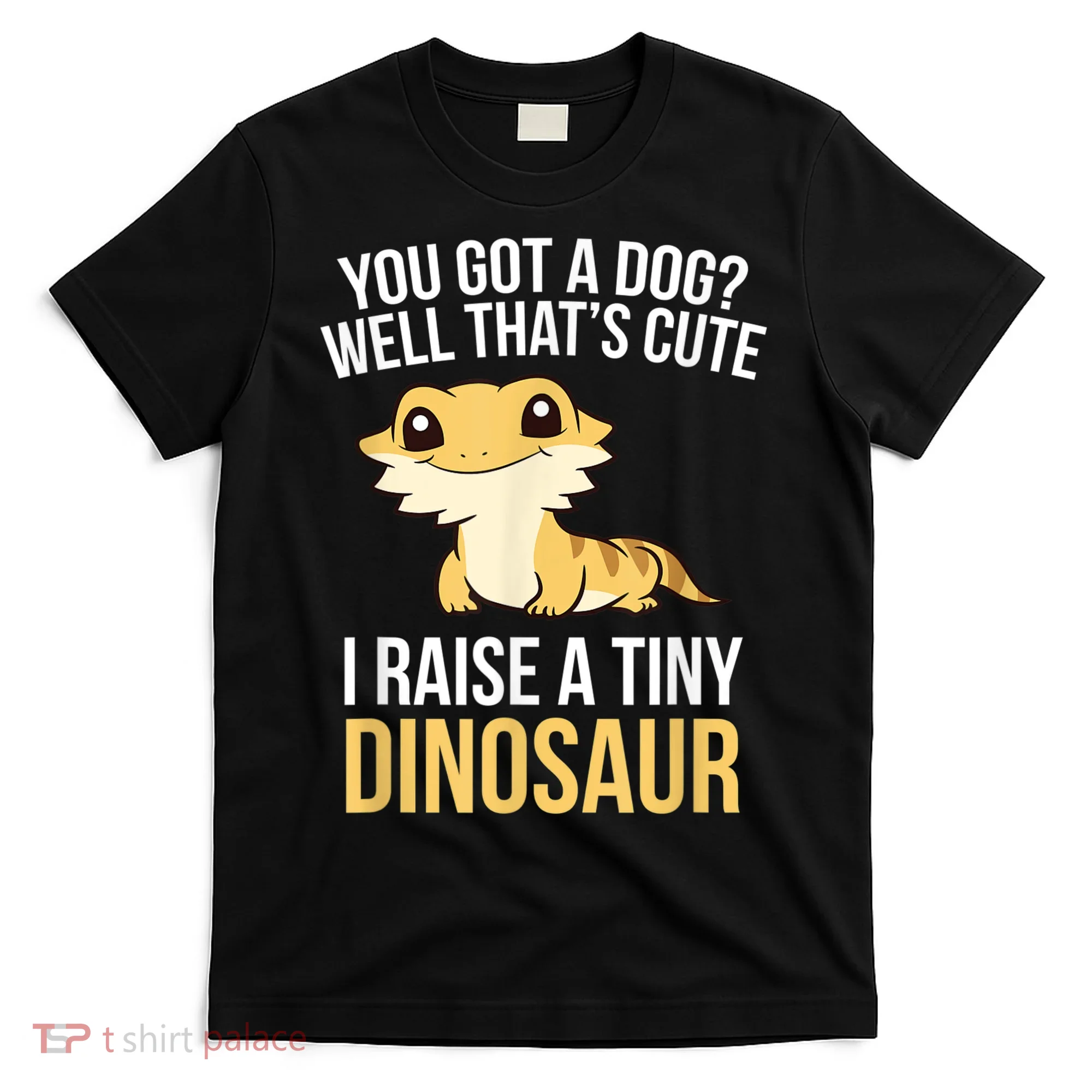 Bearded Dragon Pet I Raise A Tiny Dinosaur Bearded Dragon T-Shirt