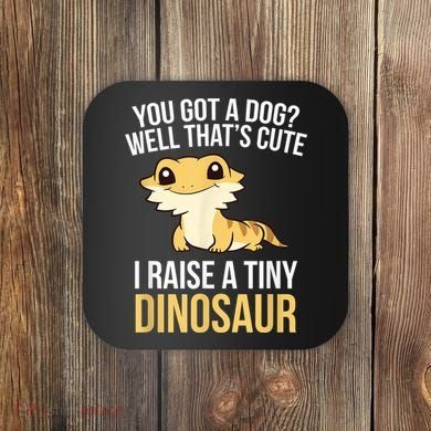 Bearded Dragon Pet I Raise A Tiny Dinosaur Bearded Dragon Coaster
