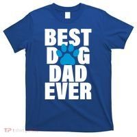 Best Dog Dad Ever Paw T-Shirt thumb 0