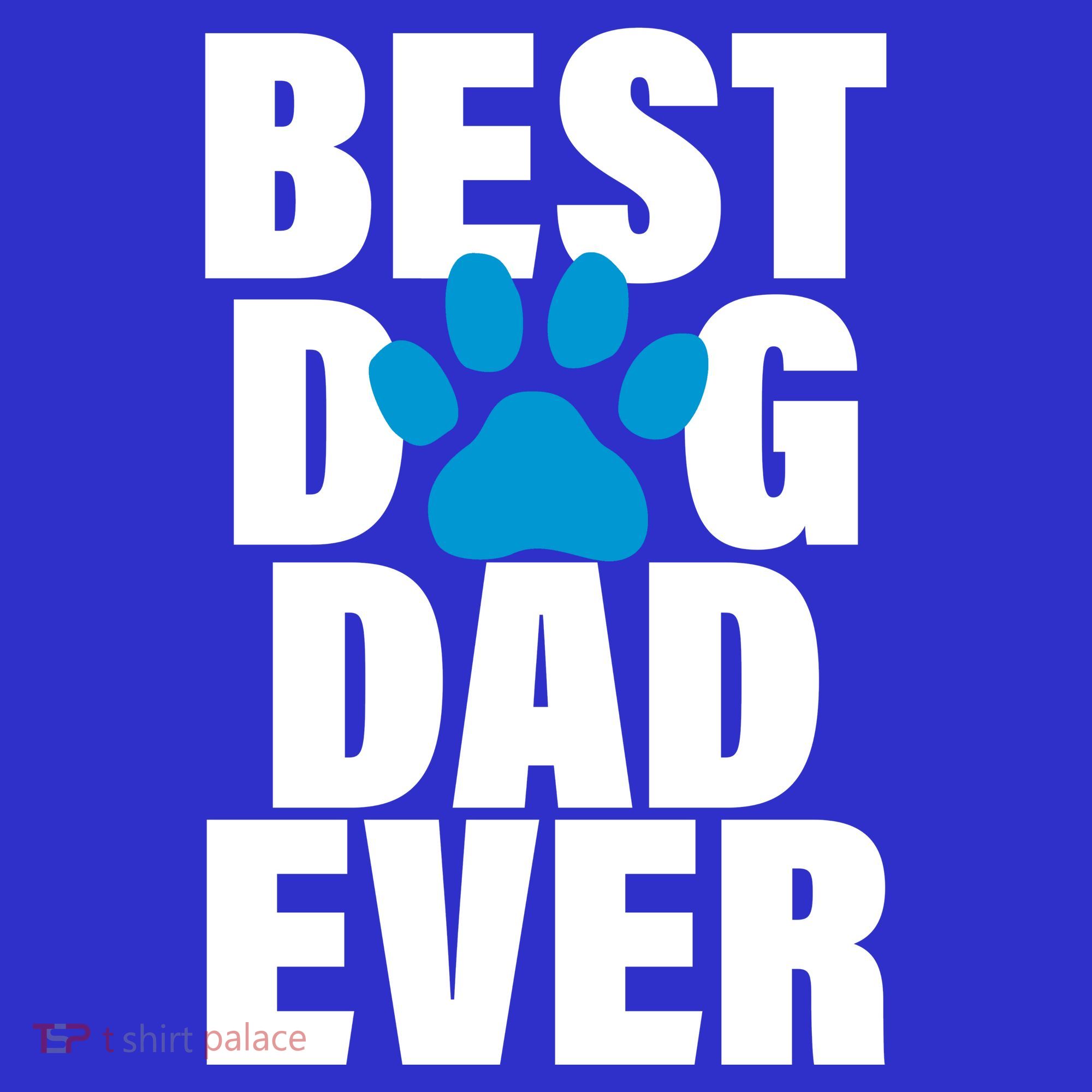 Best Dog Dad Ever Paw Tumbler