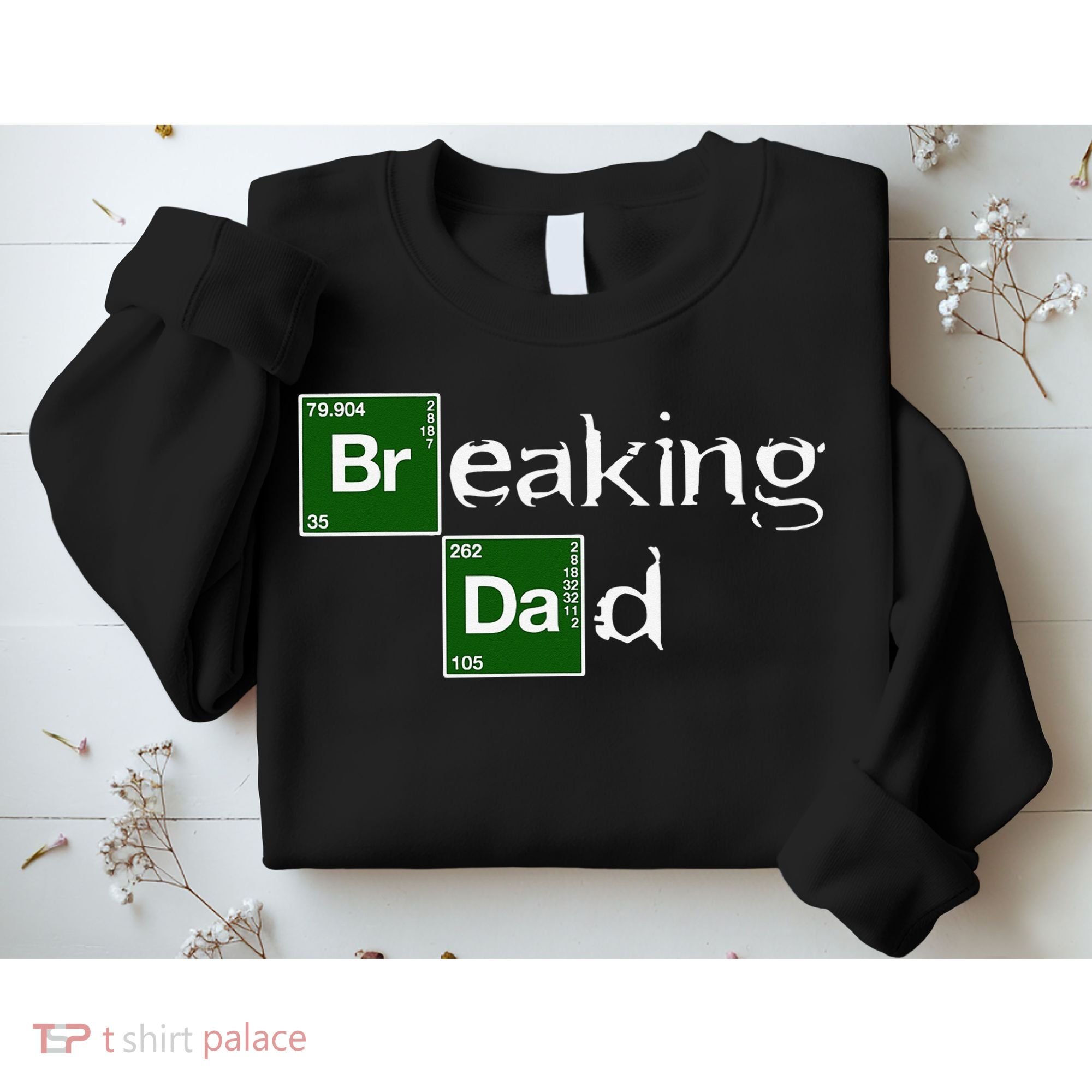 Breaking Dad Papa Funny Father's Day Dad Gift Christmas Sweatshirt