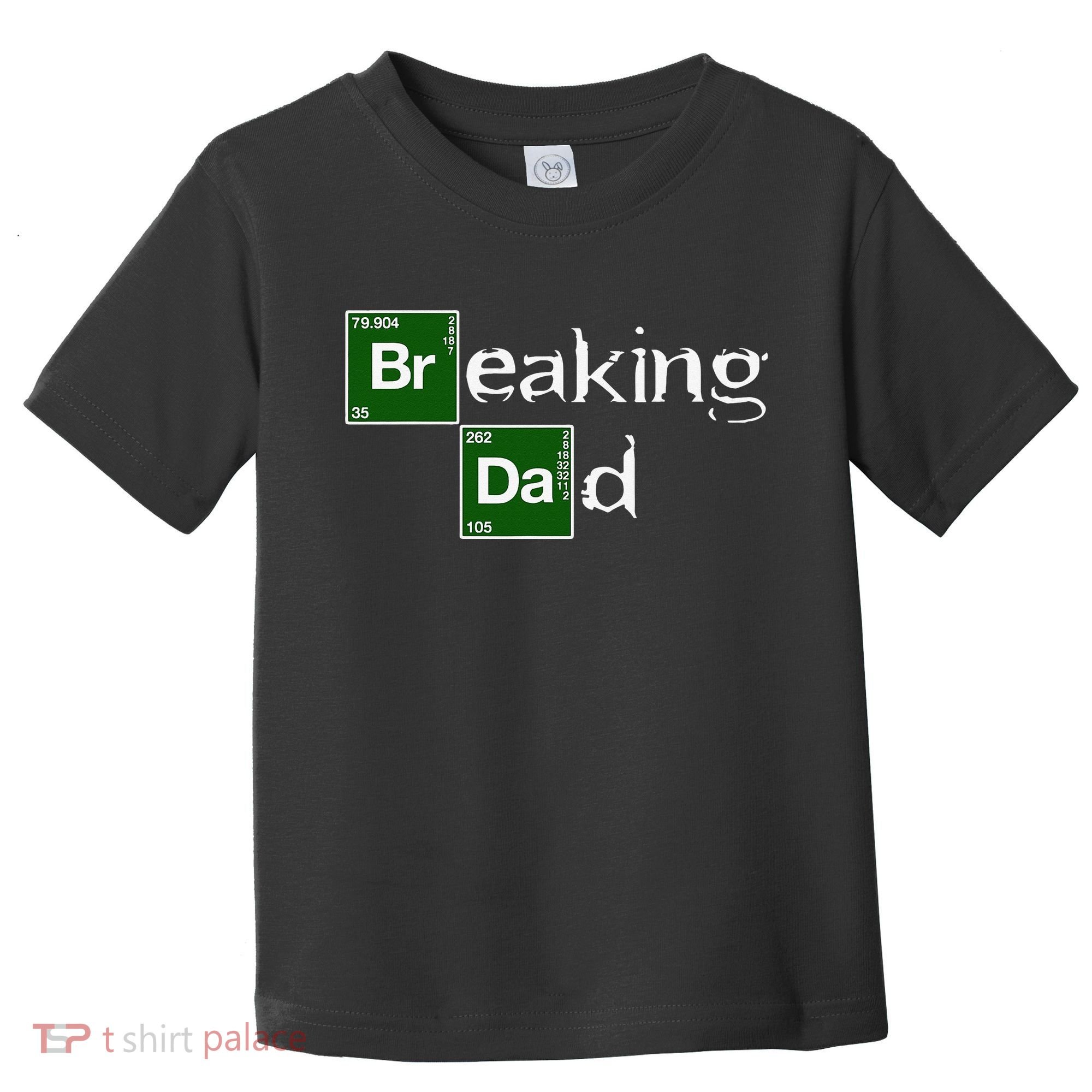 Breaking Dad Papa Funny Father's Day Dad Gift Christmas Toddler T-Shirt