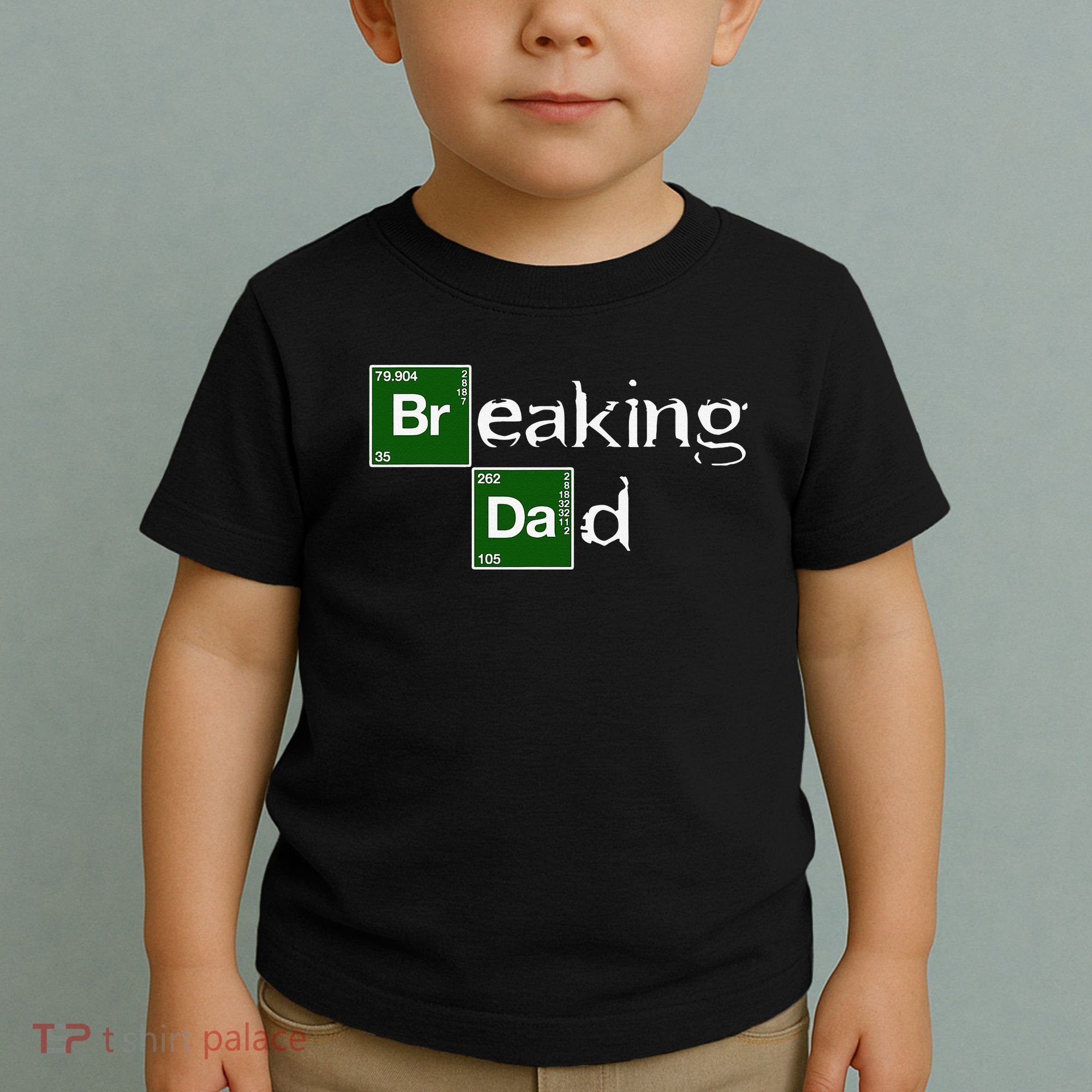 Breaking Dad Papa Funny Father's Day Dad Gift Christmas Toddler T-Shirt