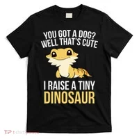 Bearded Dragon Pet I Raise A Tiny Dinosaur Bearded Dragon T-Shirt thumb 0
